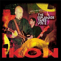 Ikon - The Esplanade Tapes Vol.2 (2CD Limited Edition) (2012)