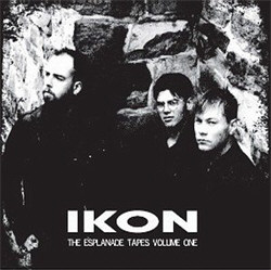 Ikon - The Esplanade Tapes Volume One (2CD Limited Edition) (2012)