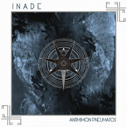 Inade - Antimimon Pneumatos (Limited Edition) (2011)