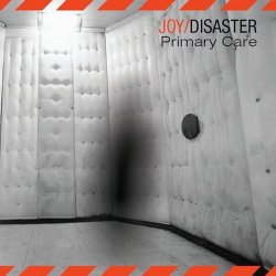 Joy/Disaster - Primary Care (EP) (2010)