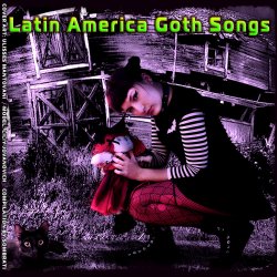 VA - Latin America Goth Songs (2011)