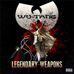 Wu-Tang Clan - Legendary Weapons (2011)