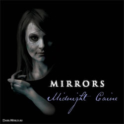Midnight Caine - Mirrors (2012)