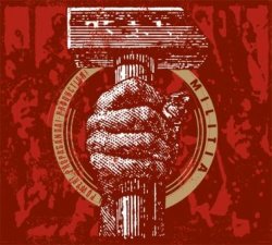 Militia - Power, Propaganda, Production! (2011)