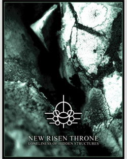New Risen Throne - Loneliness of hidden structures (2011)
