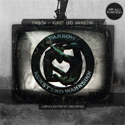 Pankow - Kunst & Wahnsinn (Limited Edition) (2011)