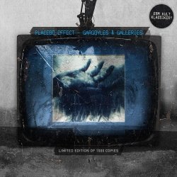 Placebo Effect - Gargoyles & Galleries (Limited Edition) (2011)