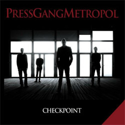 Press Gang Metropol - Checkpoint (2012)