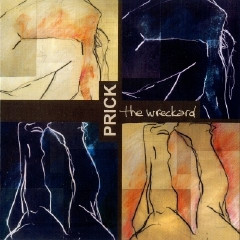 Prick - The Wreckard (Remastered) (2009)