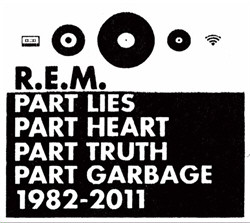 R.E.M. - Part Lies Part Heart Part Truth Part Garbage 1982-2011 (2CD) (2011)
