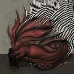 Raoul Sinier - Cymbal Rush/Strange Teeth & Black Nails (2CD) (2011)