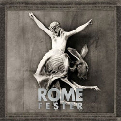 Rome - Fester (CDS) (2012)