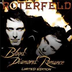 Roterfeld - Blood Diamond Romance (Limited Edition) (2011)