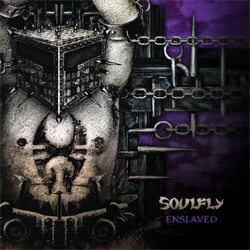Soulfly - Enslaved (Deluxe Edition) (2012)