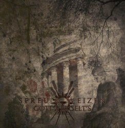Spreu & Weizen - Gott Vergelt's (Limited Edition) (2011)