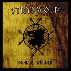 Strydwolf - Dunkle Wälder (Limited Edition) (2011)
