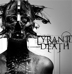 Tyrant Of Death - Re Connect (2012)