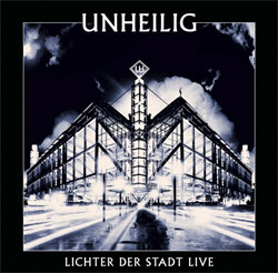 Unheilig - Lichter Der Stadt Live (2CD) (2012)