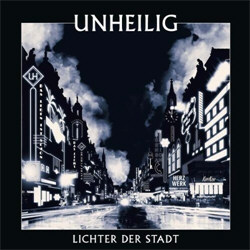 Unheilig - Lichter Der Stadt (2CD) (2012)