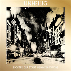 Unheilig - Lichter Der Stadt (Winter Edition) (2CD) (2012)
