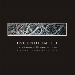 VA - Incendium III (2011)