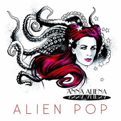 Anna Aliena - Alien Pop (EP) (2013)