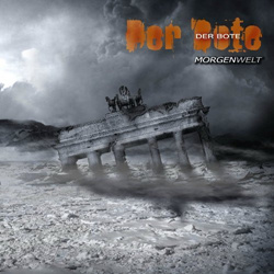 Der Bote - Morgenwelt (2013)