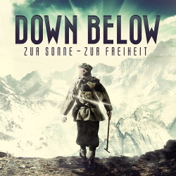 Down Below - Zur Sonne - Zur Freiheit (2013)