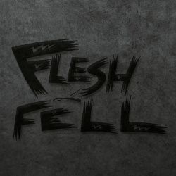 Flesh & Fell - Flesh & Fell (2013)
