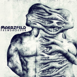 Maerzfeld - Fremdkörper (2014)