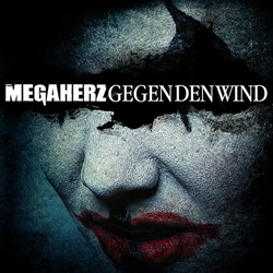 Megaherz - Gegen Den Wind (Single) (2013)