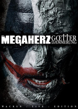 Megaherz - Gotterdammerung (Wacken Live Edition) (2012)
