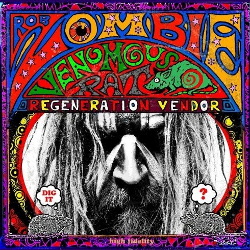 Rob Zombie - Venomous Rat Regeneration Vendor (2013)