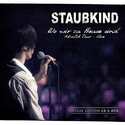 Staubkind - Wo Wir Zu Hause Sind (Akustik Tour Live) (2013)