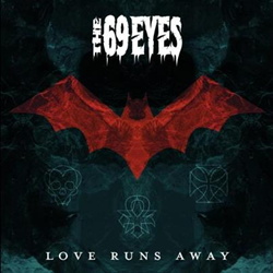 The 69 Eyes - Love Runs Away (EP) (2013)