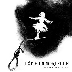 L'Âme Immortelle - Drahtseilakt (2014)
