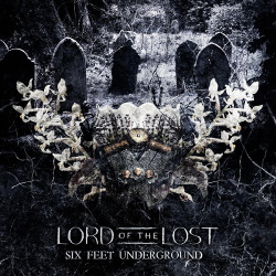 Lord Of The Lost - Six Feet Underground (2014)