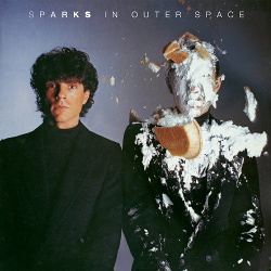 Sparks - In Outer Space (Remastered) (2013)
