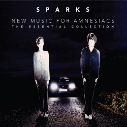 Sparks - New Music For Amnesiacs - Essential Collection (2CD) (2013)