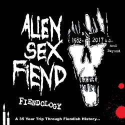 Alien Sex Fiend - Fiendology (3CD) (2017)