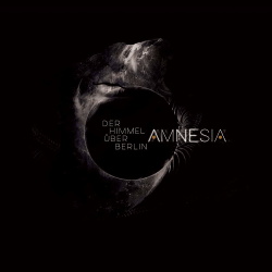Der Himmel Uber Berlin - Amnesia (2017)