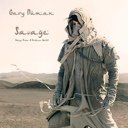 Gary Numan - Savage (Songs from a Broken World) (2017)