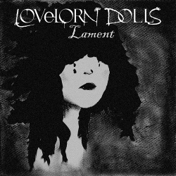 Lovelorn Dolls - Lament EP (2017)