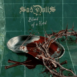 SadDoLLs - Blood of a Kind (2017)