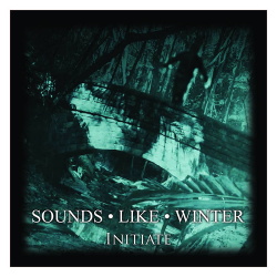 Sounds Like Winter - Initiate (2016)