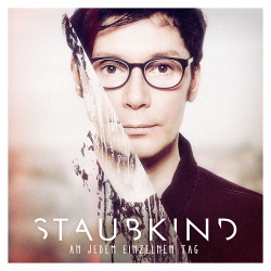 Staubkind - An Jedem Einzelnen Tag (2017)