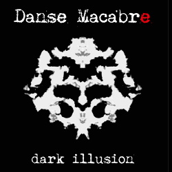 Danse Macabre - Dark Illusion (Limited Edition EP) (2018)