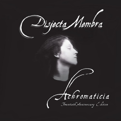 Disjecta Membra - Achromaticia (Twentieth Anniversary Edition) (3CD) (2018)