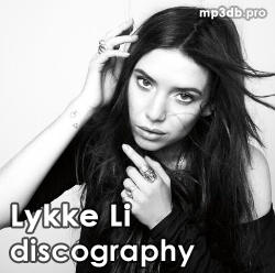 Lykke Li Discography