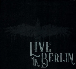 Mono Inc. - Live In Berlin (2018)